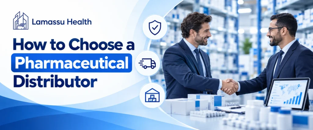 How to Choose a Pharmaceutical Distributor: A Practical Guide for Iraq